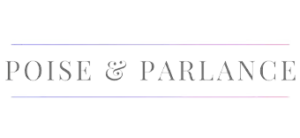 Poise & Parlance